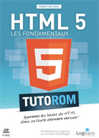 Tutoriel HTML 5 : Les fondamentaux