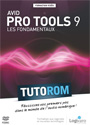 Tutoriel Avid Pro Tools 9 : Fondamentaux