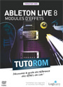 Tutoriel Ableton Live 8 : Modules d'Effets