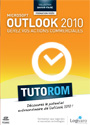 Tutoriel Microsoft Outlook 2010 : G�rez vos actions commerciales
