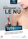 Tutoriel Adobe Photoshop CS6 : Le Nu