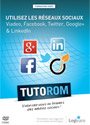 Tutoriel Utilisez les r�seaux sociaux : Viadeo, Facebook, Twitter, Google+, LinkedIn