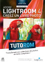 Tutoriel Adobe Lightroom 4 : Cr�ez un livre photo