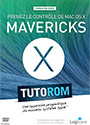 Tutoriel Prenez le Contr�le de Mac OS X Mavericks