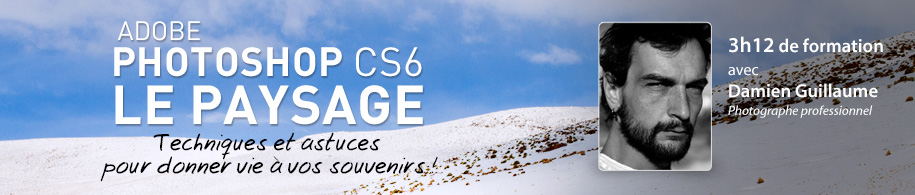 Tutoriel Adobe Photoshop CS6 : Le paysage