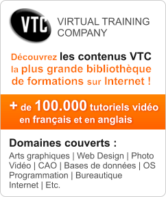 Accès université en ligne VTC - la plus grande bibliothèque de formation sur le Web. + de 100.000 tutoriels vidéos en français et en anglais